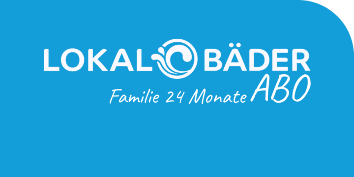 LokalBäder Abo Familie 24 Monate